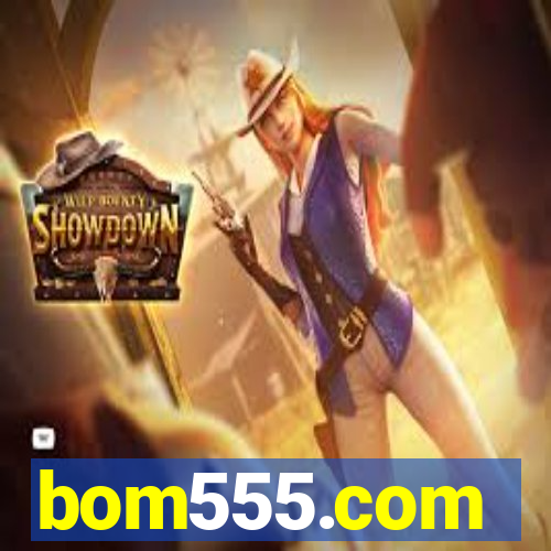 bom555.com plataforma de jogos